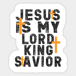 Christianity Men Women Jesus Is My Lord And Savior Christ Jesus God Christian Jesus Is My Lord And Savior! Sticker